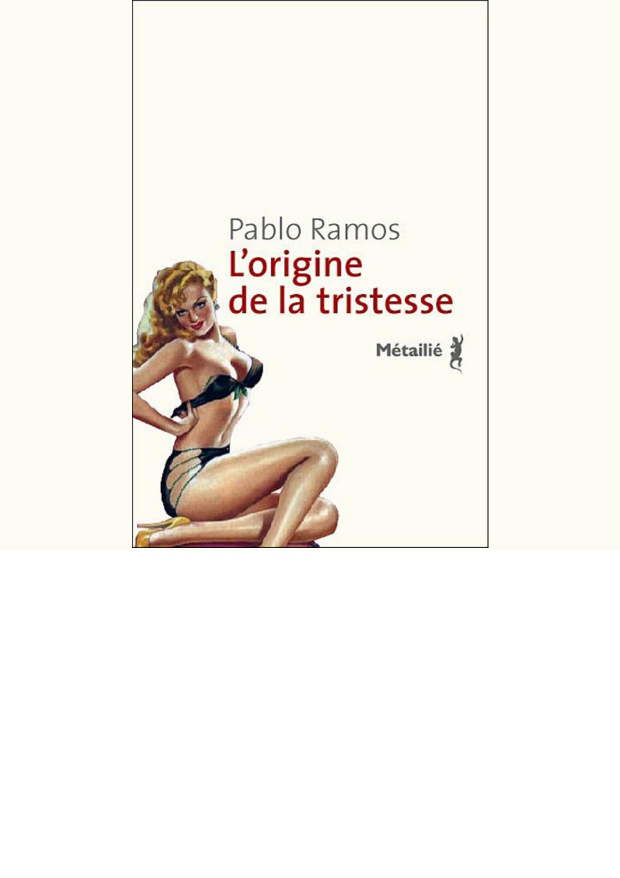 L'origine de la tristesse
