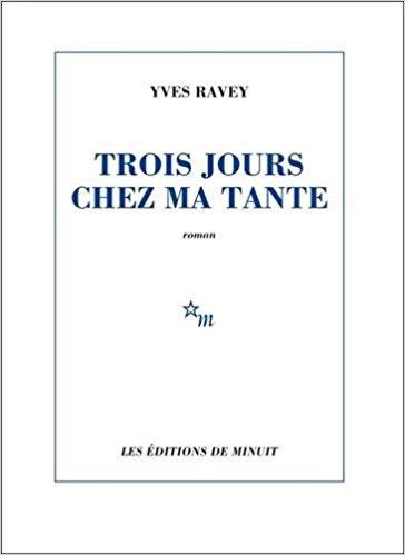 Trois jours chez ma tante