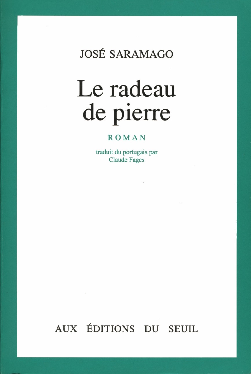 Le radeau de pierre