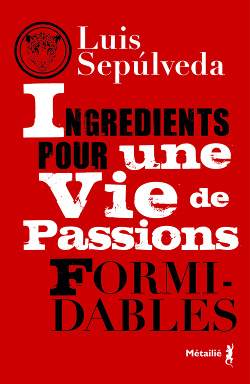 Ingrédients Pour Une Vie De Passions Formidables
