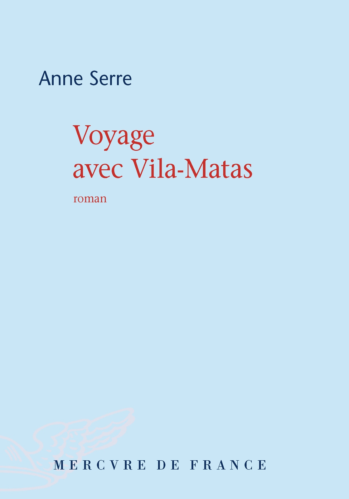 Voyage avec Vila-Matas