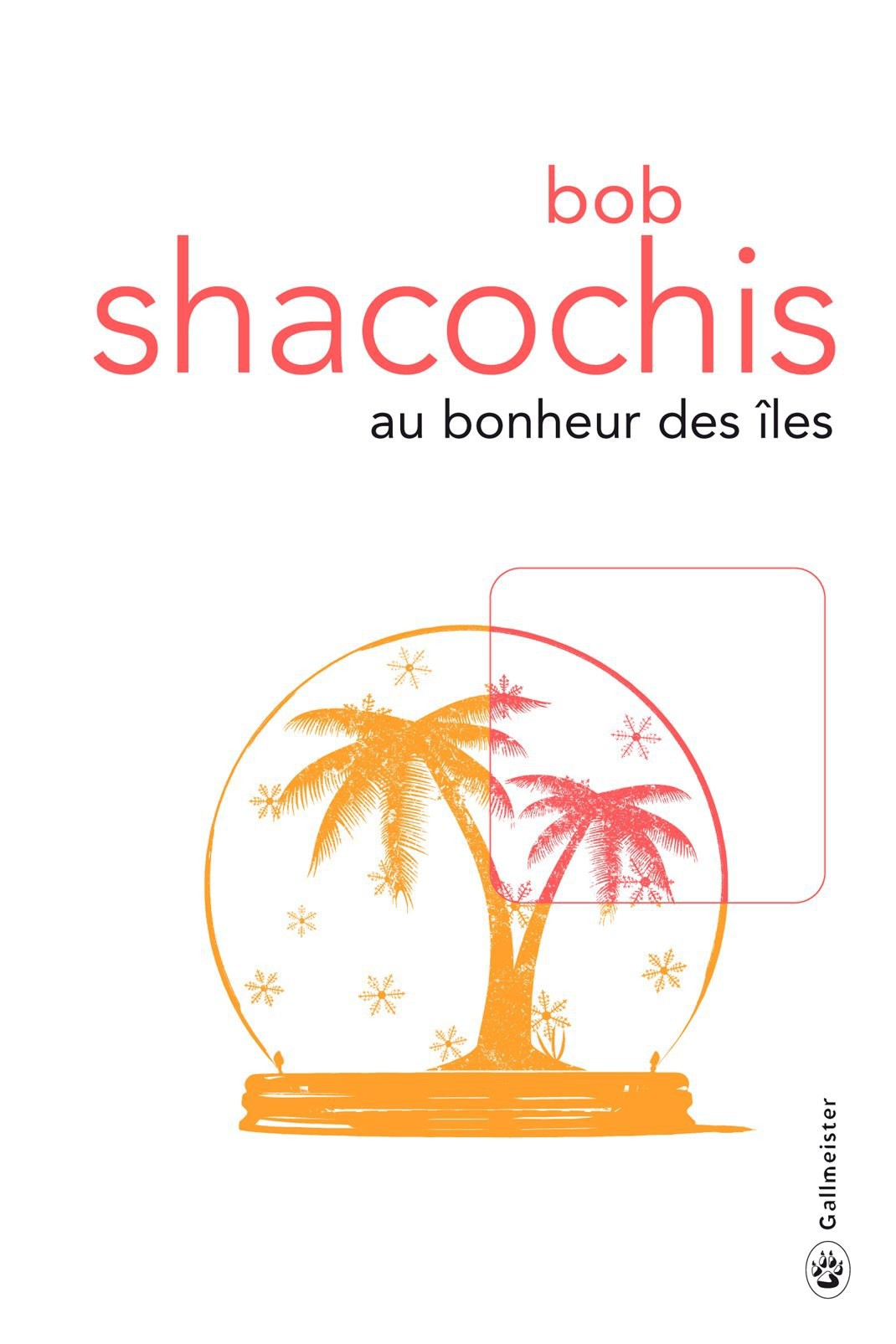 Au bonheur des îles
