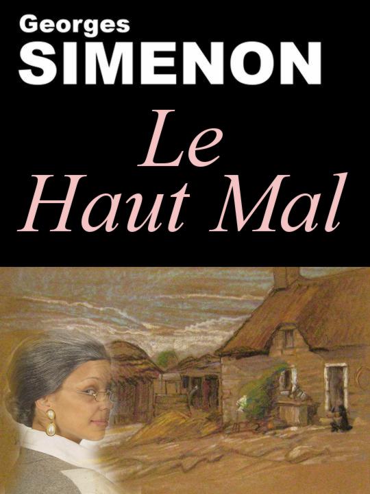 Le Haut Mal