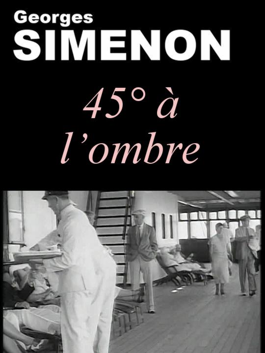 45° à l'ombre