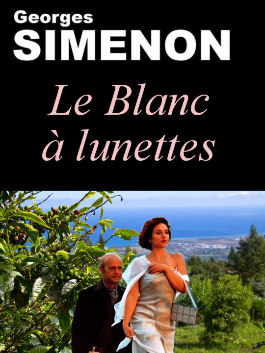 Le Blanc à lunettes