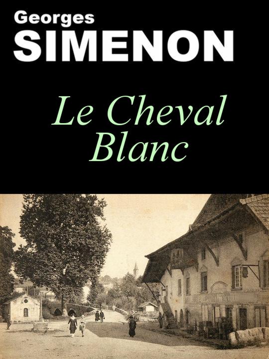Le Cheval Blanc