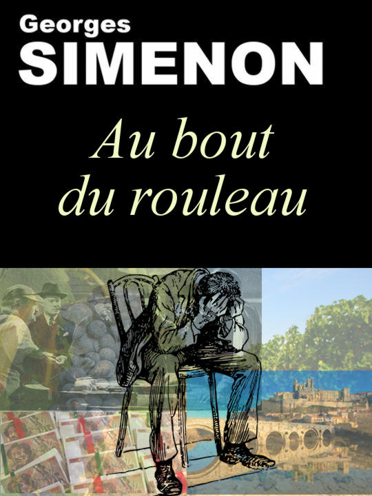 Au bout du rouleau
