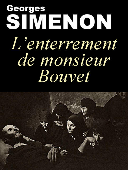 L'Enterrement de Monsieur Bouvet