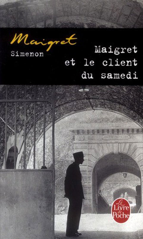 Maigret et le client du samedi