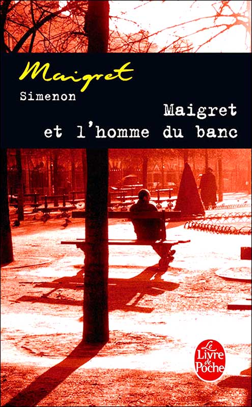 Maigret et l'Homme du banc
