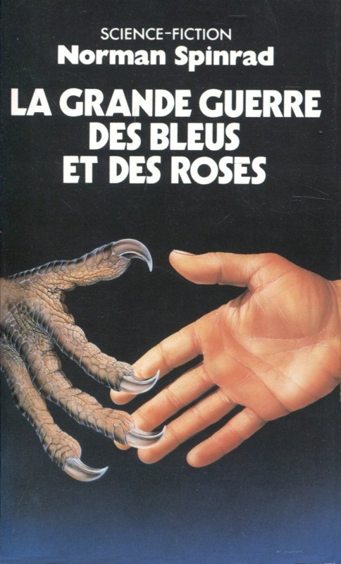 Spinrad Norman-La grande guerre des bleus et des roses