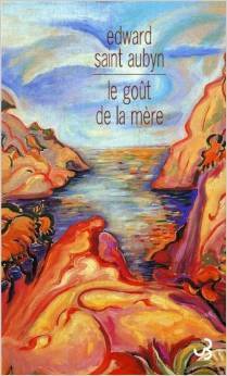 Le Goût de la mère