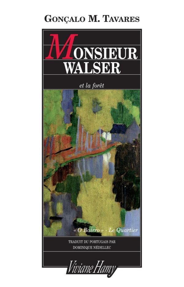 Monsieur Walser et la forêt