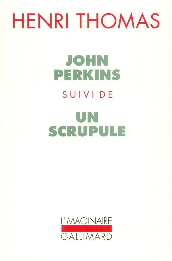 John Perkins suivi de Un Scrupule
