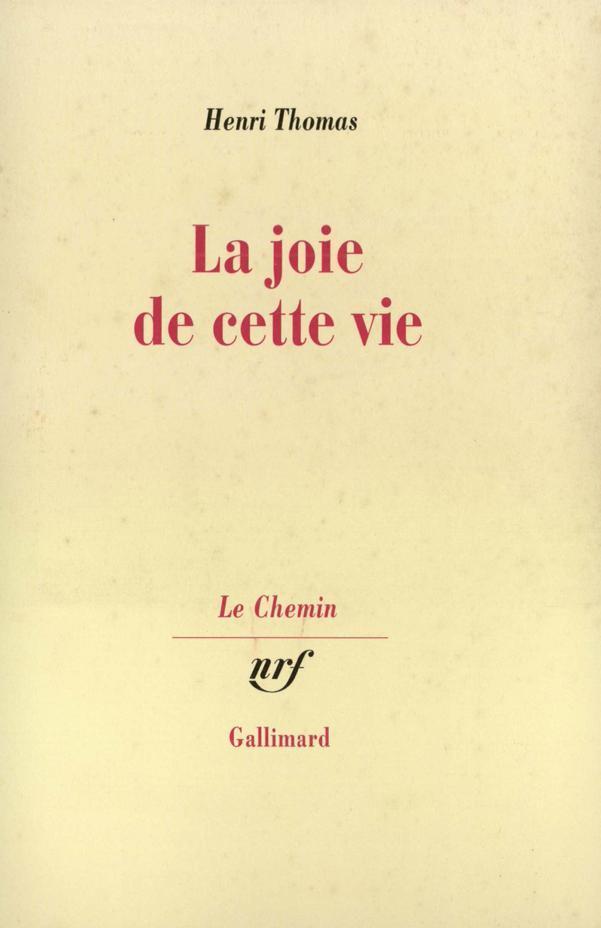 La joie de cette vie
