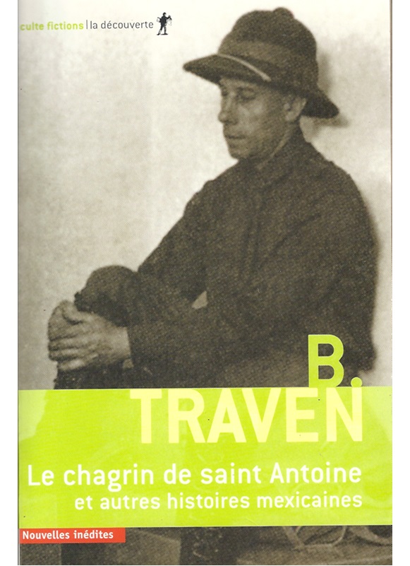 Le chagrin de saint Antoine et autres histoires mexicaines