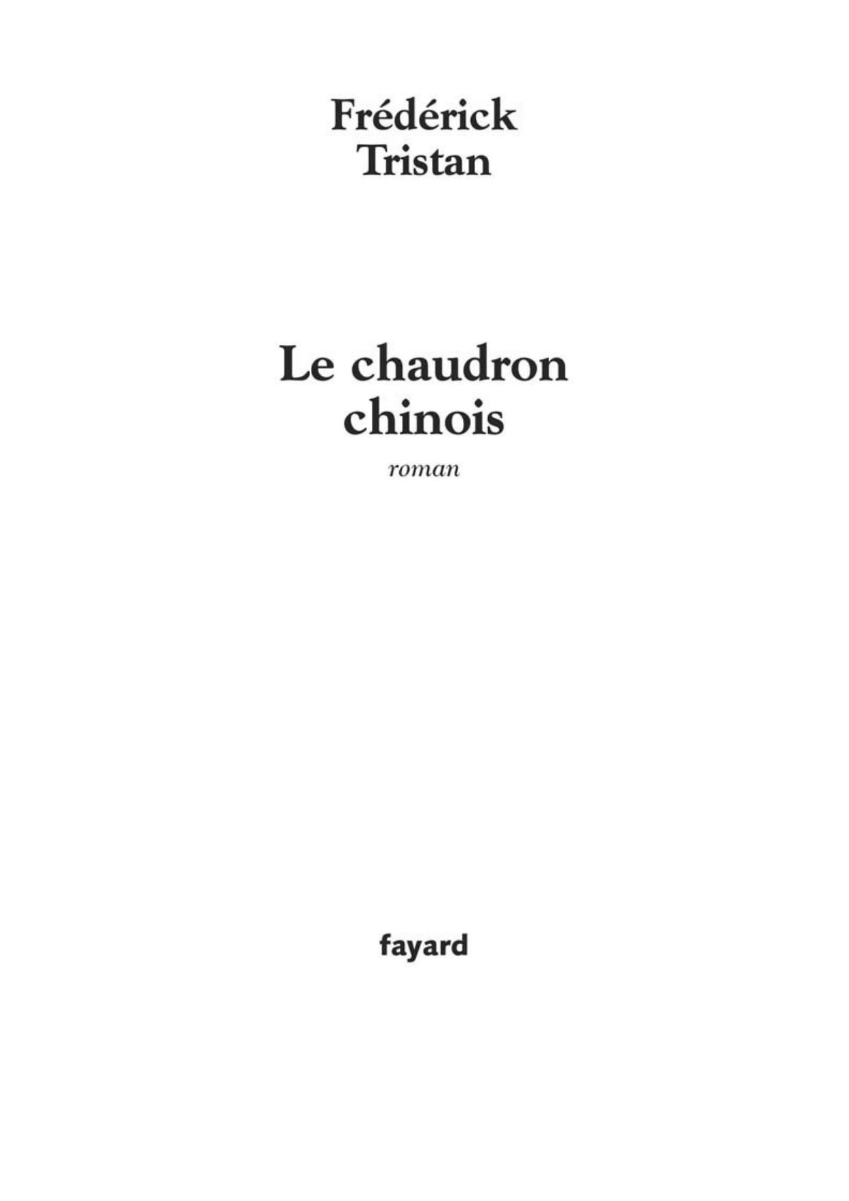 Le chaudron chinois