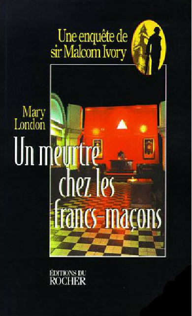 Un meurtre chez les francs-maçons