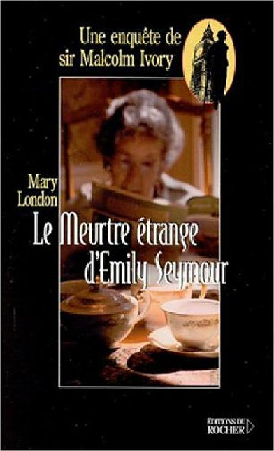 Le meurtre etrange d'Emily Seymour