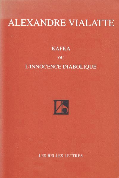 Kafka Ou L'Innocence Diabolique