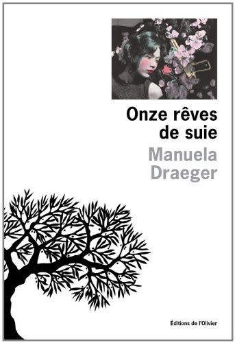 Onze rêves de suie