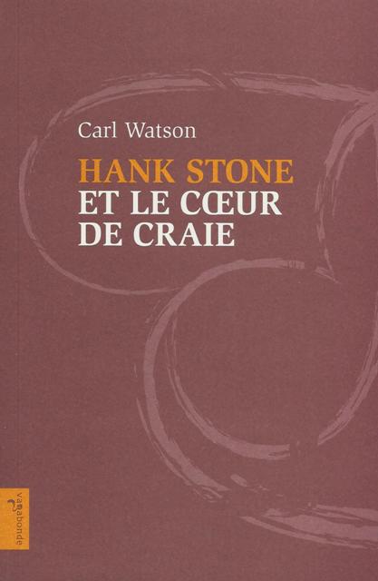 Hank Stone et la coeur de craie