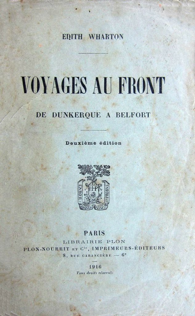 Voyages au front - De Dunkerque à Belfort