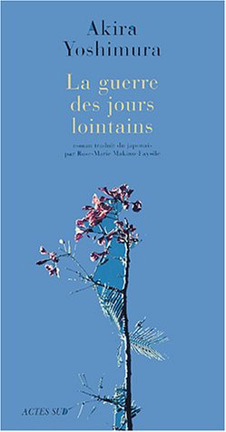 La Guerre des jours lointains