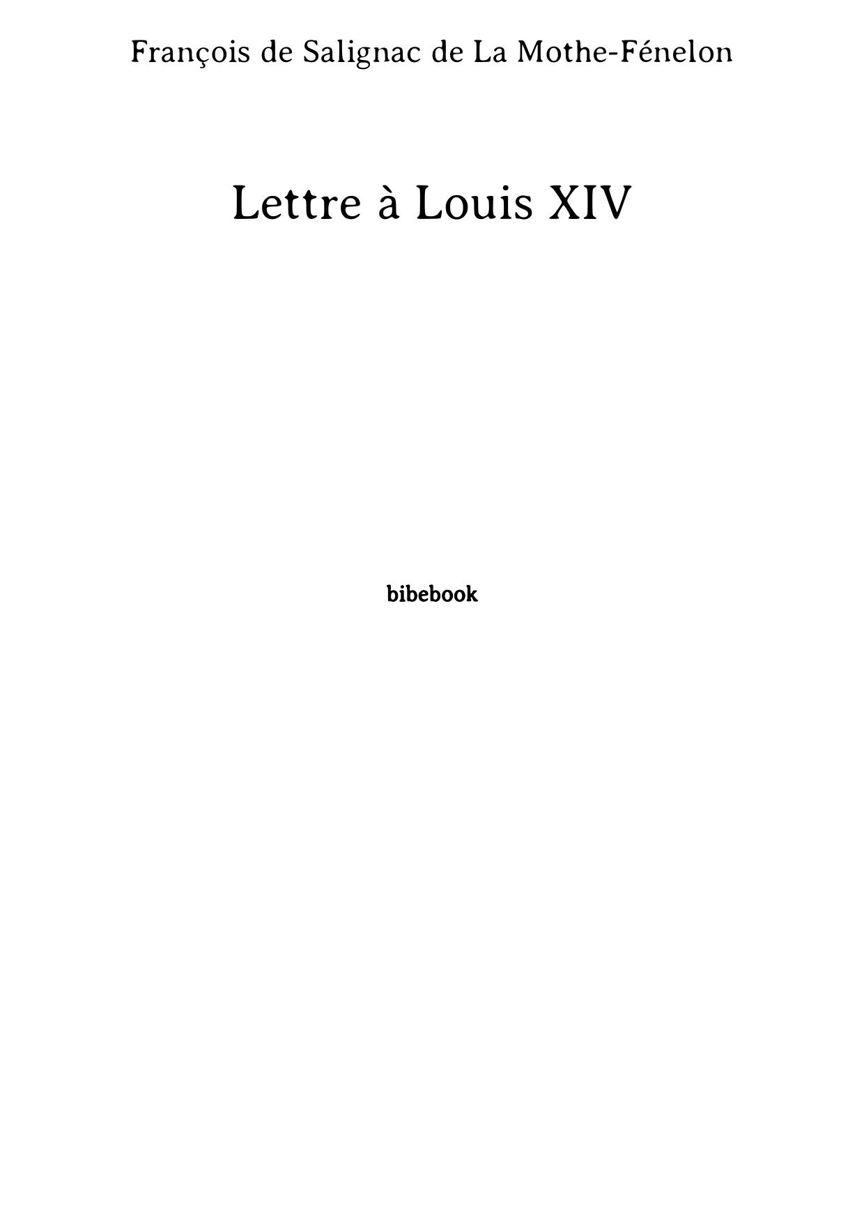 Lettre à Louis XIV
