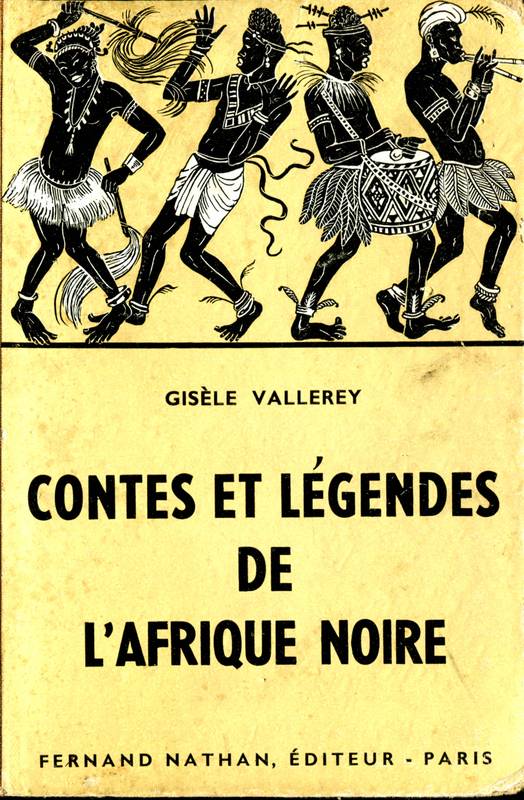 Contes et Légendes de l'Afrique Noire