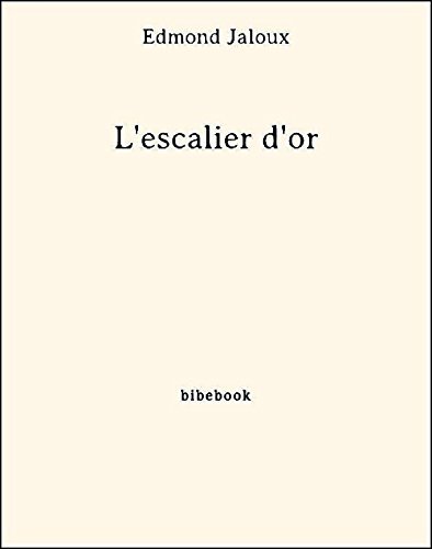 L'Escalier d'or