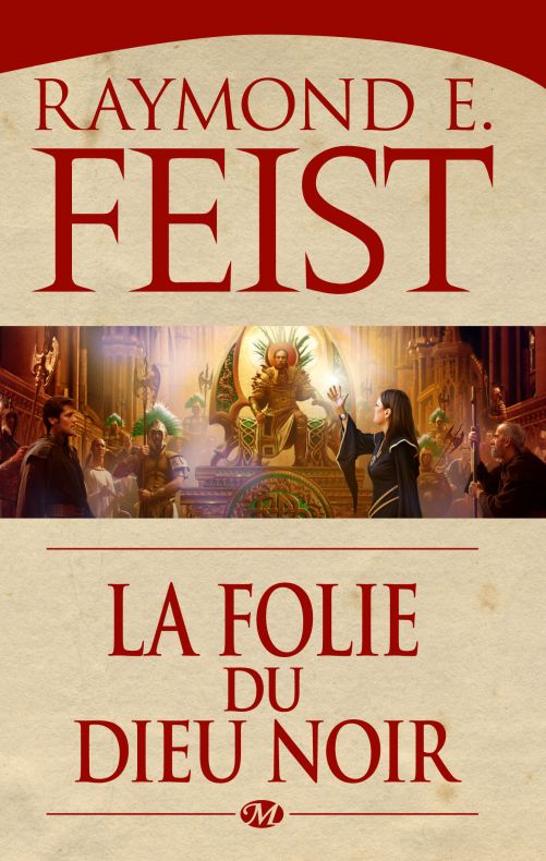 [Guerre des Ténèbres-3] La Folie du dieu noir