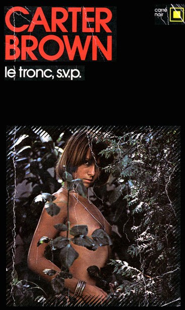 Le tronc, s.v.p.