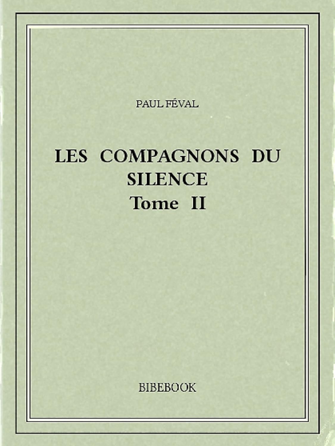 Les Compagnons du Silence II