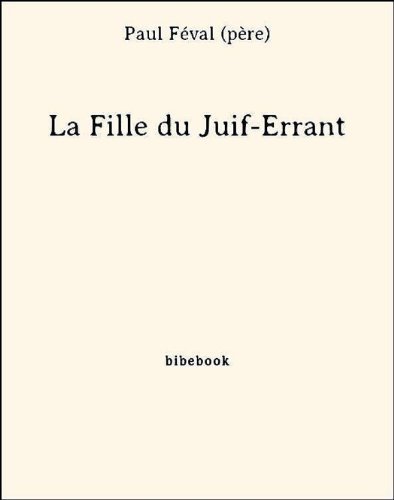 La Fille du Juif-Errant