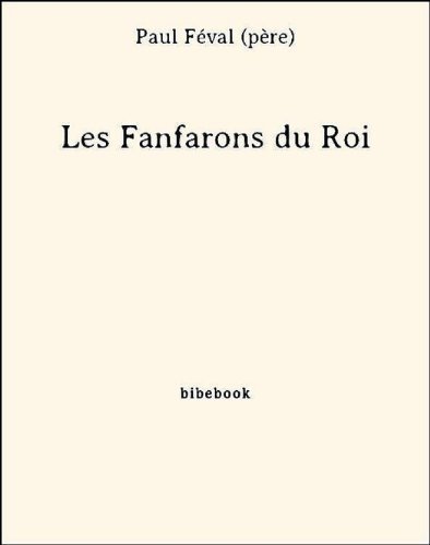 Les Fanfarons du Roi