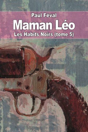 Maman Léo: Les Habits Noirs (tome 5)