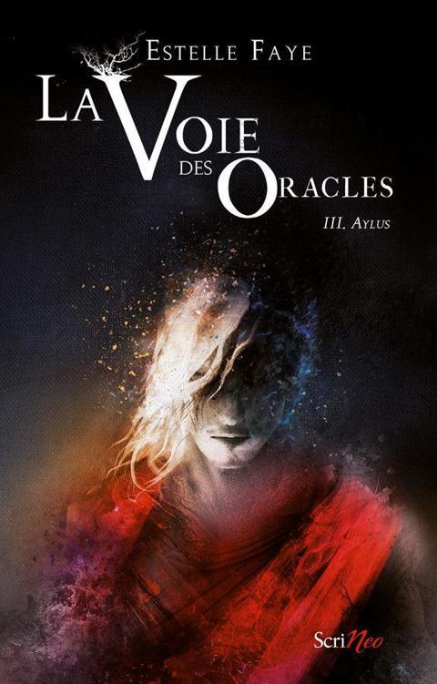 La Voie des oracles: Tome 3 : Aylus (French Edition)