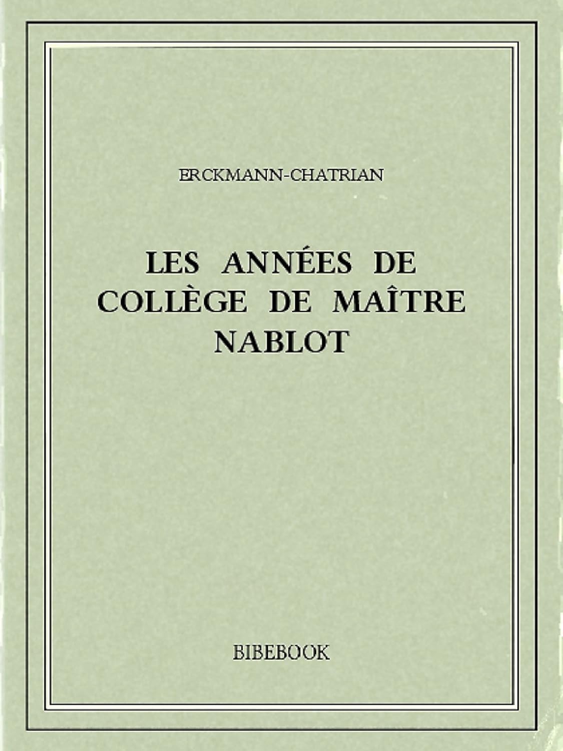 Les Années De Collège De Maître Nablot