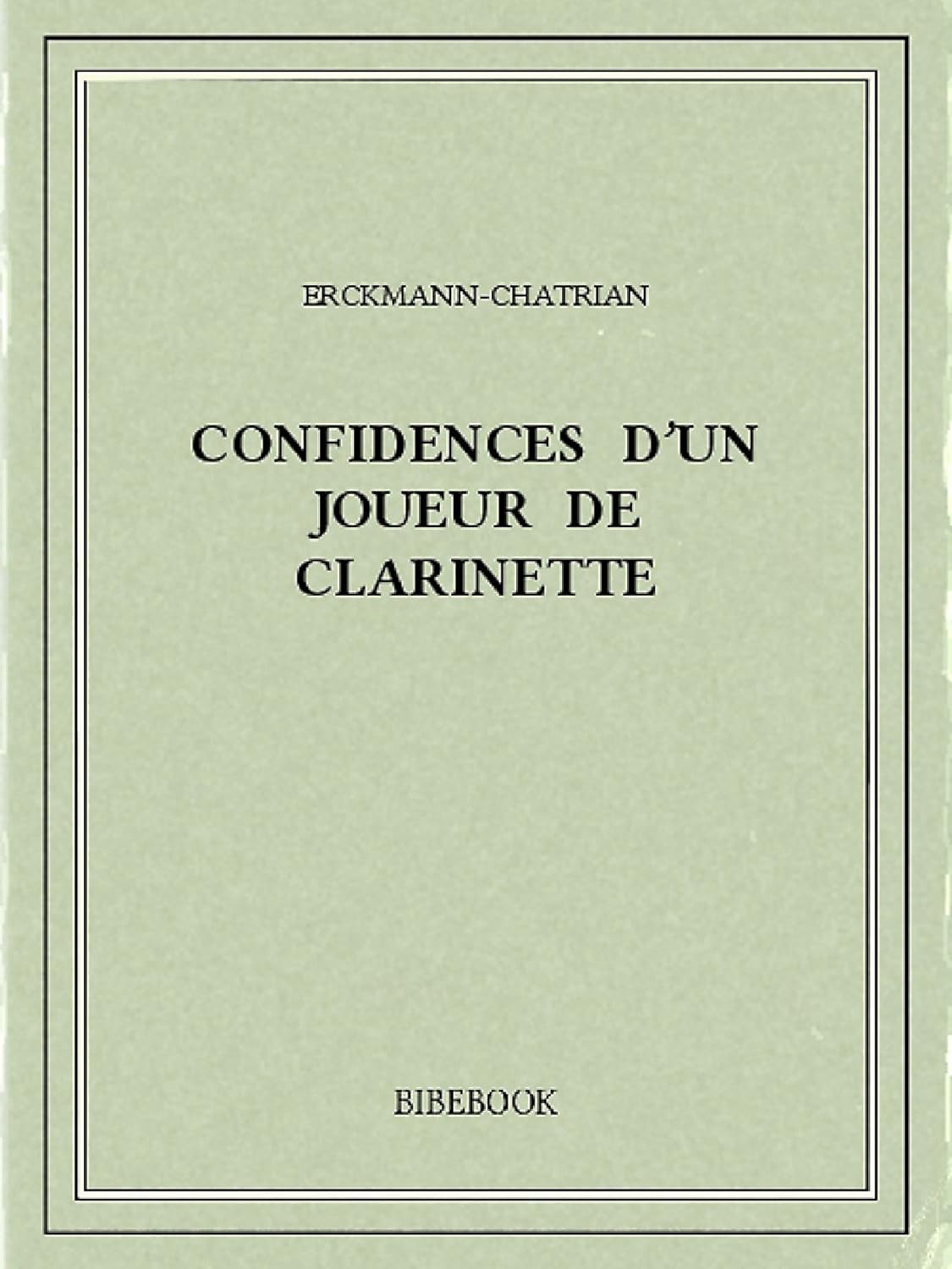 Confidences d'un joueur de clarinette
