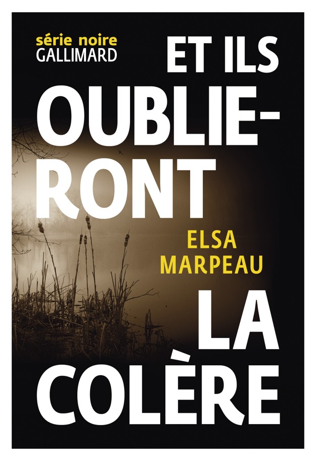 Et Ils Oublieront La Colère