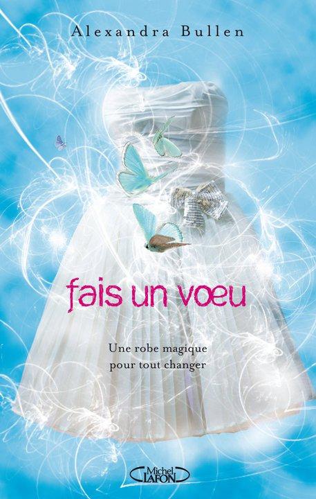 Fais un voeu - Tome 1