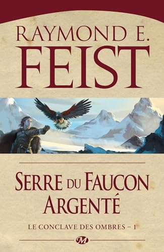 Le Conclave des Ombres, T1 : Serre du Faucon argenté