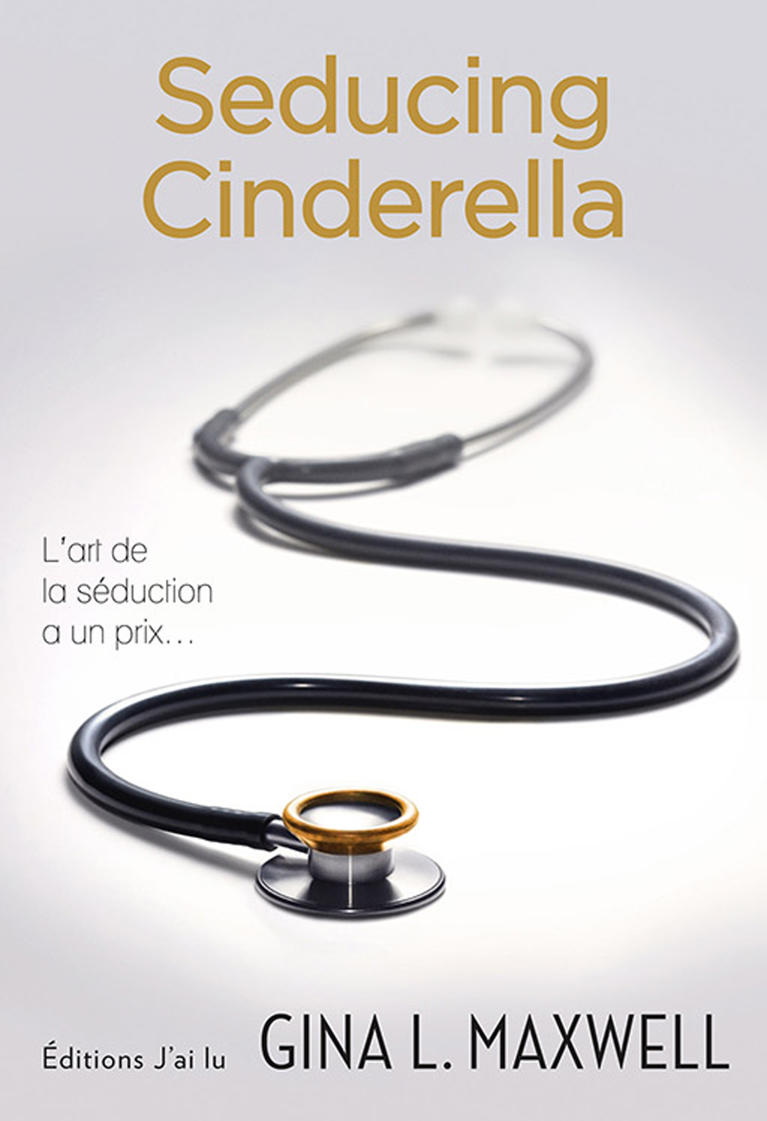 Fighting for love - Tome 1 - Seducing Cinderella