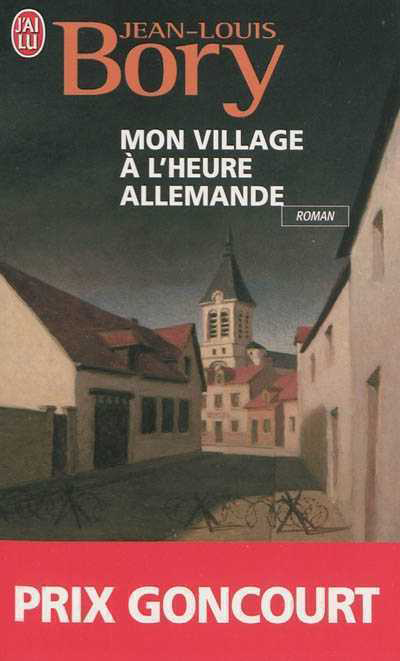 1945 - Mon Village à l'heure Allemande
