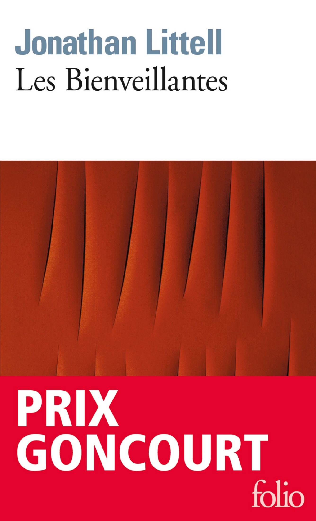 Les Bienveillantes - Prix Goncourt et Prix du roman de l'Académie française 2006