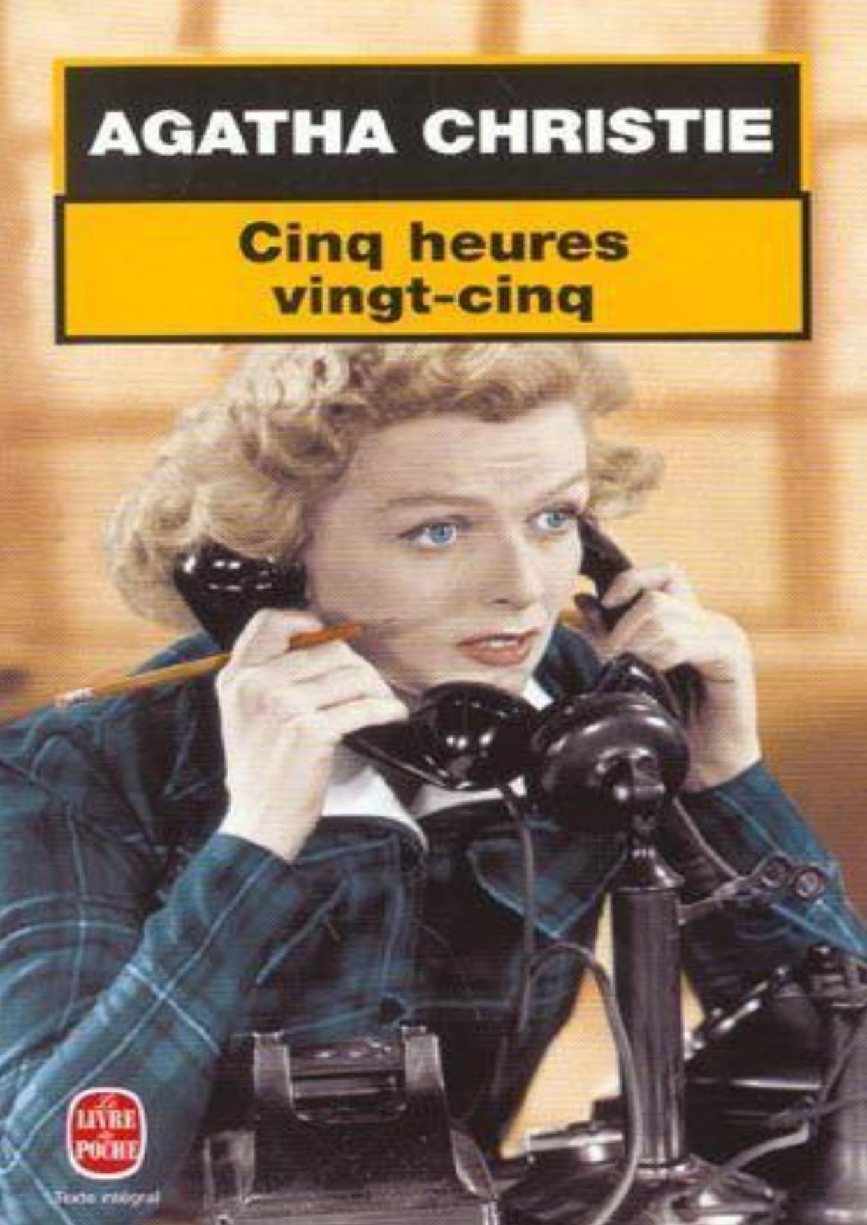 Christie Agatha-Cinq Heures vingt-cinq