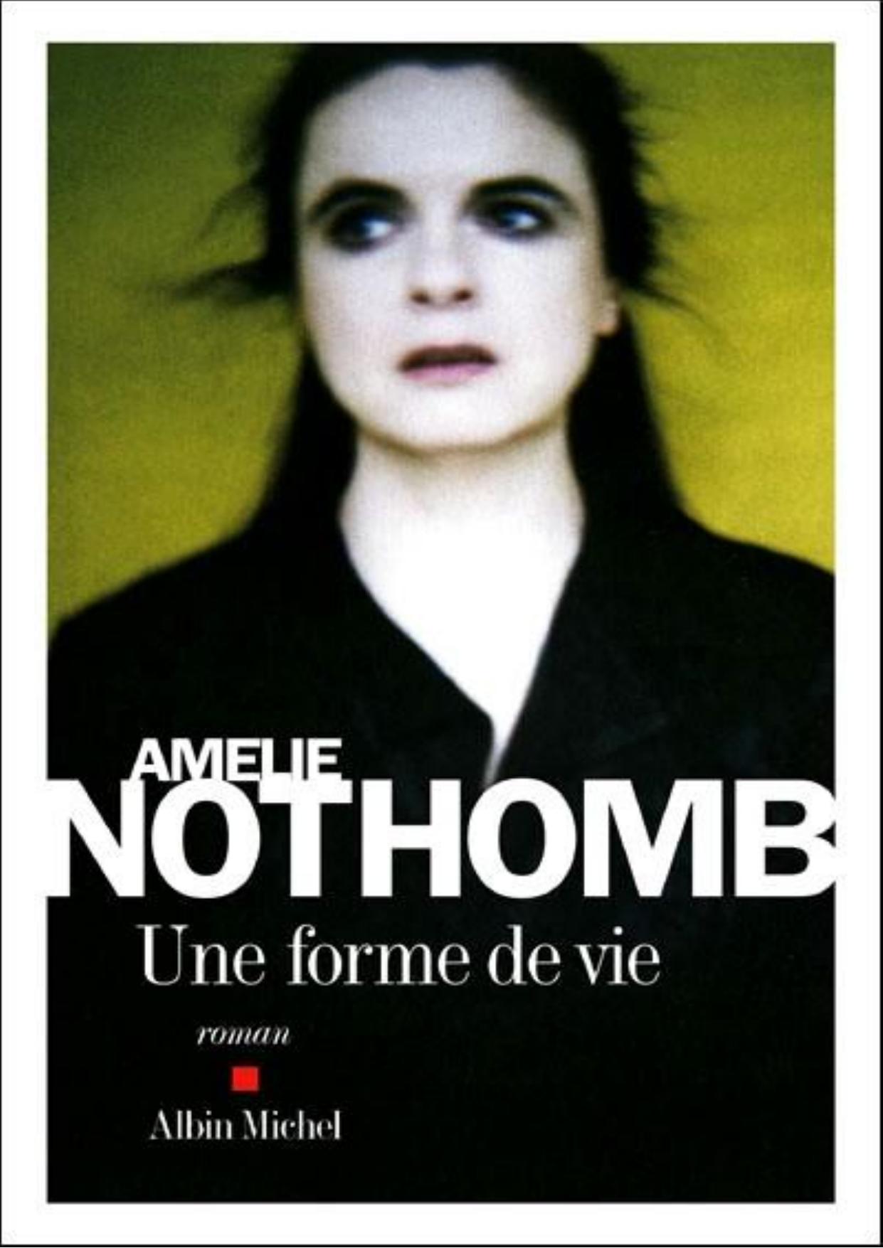 Nothomb Amelie-Une forme de vie