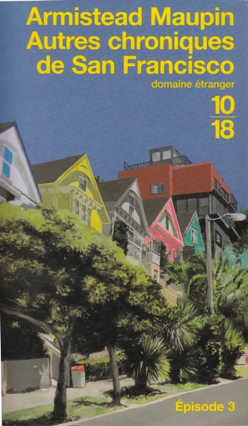 Autres Chroniques De San Francisco - T3