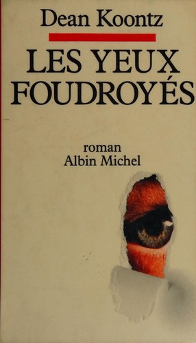 Les Yeux foudroyés